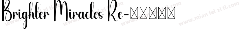 Brighter Miracles Re字体转换